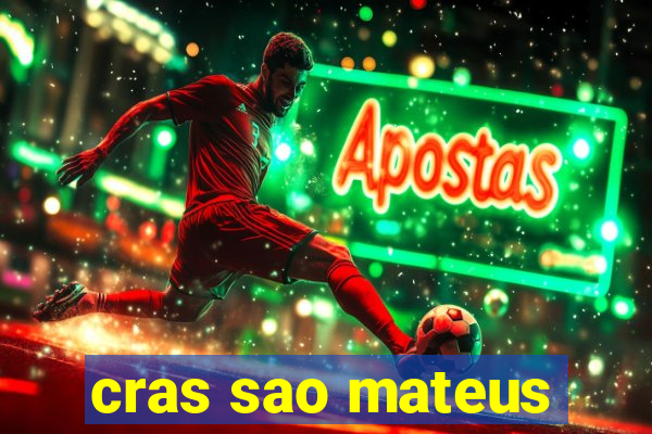 cras sao mateus